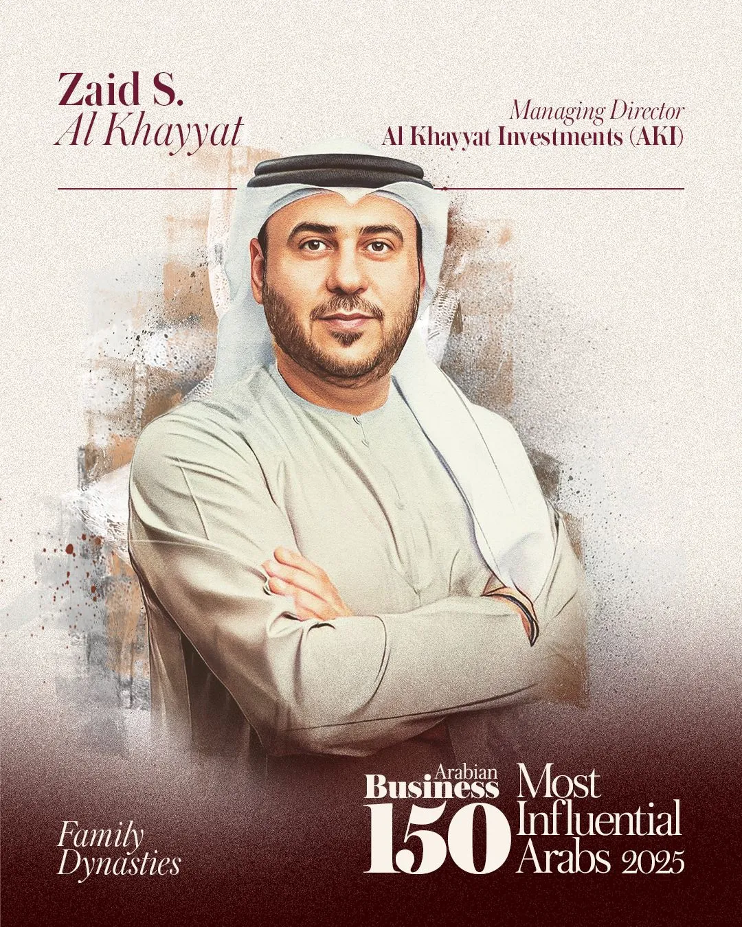 Our Managing Director, Zaid S. Al Khayyat, named amongst Arabian Business's 150 Most Influential Arabs and Family Dynasties
